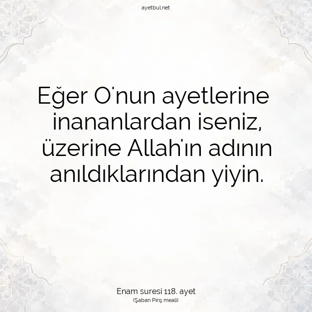 Ayetbul | Kuran Mealleri | Quran | Enam suresi 118. ayet