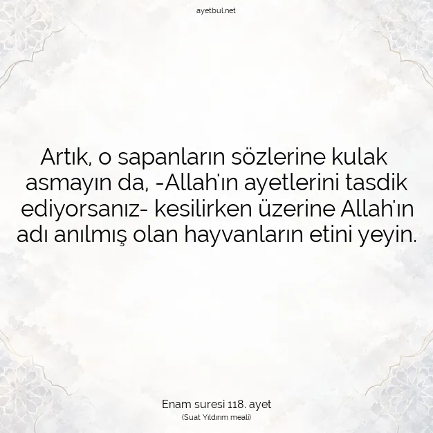 Ayetbul | Kuran Mealleri | Quran | Enam suresi 118. ayet