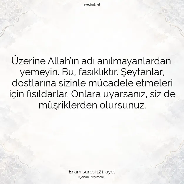 Ayetbul | Kuran Mealleri | Quran | Enam suresi 121. ayet