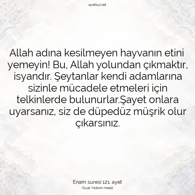 Ayetbul | Kuran Mealleri | Quran | Enam suresi 121. ayet