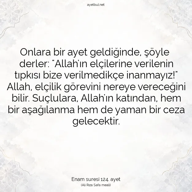 Ayetbul | Kuran Mealleri | Quran | Enam suresi 124. ayet
