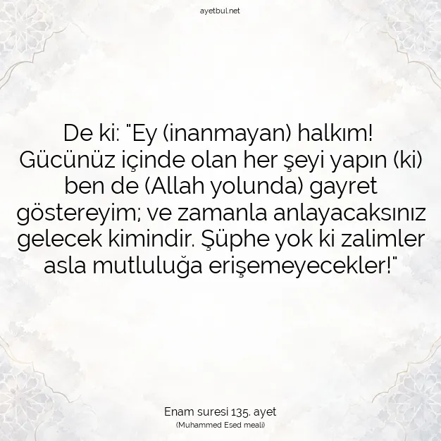 Ayetbul | Kuran Mealleri | Quran | Enam suresi 135. ayet