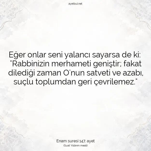 Ayetbul | Kuran Mealleri | Quran | Enam suresi 147. ayet