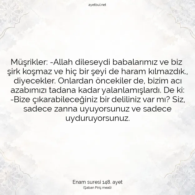 Ayetbul | Kuran Mealleri | Quran | Enam suresi 148. ayet