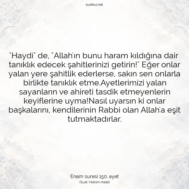 Ayetbul | Kuran Mealleri | Quran | Enam suresi 150. ayet