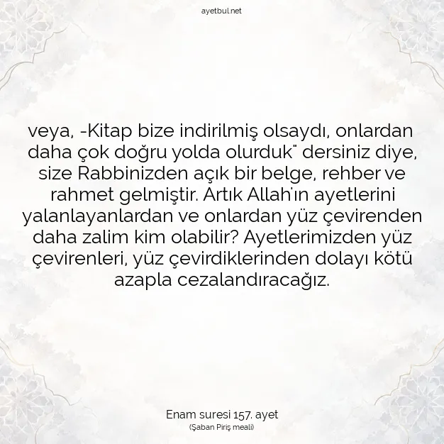 Ayetbul | Kuran Mealleri | Quran | Enam suresi 157. ayet
