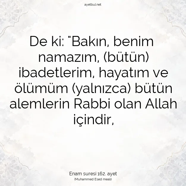 Ayetbul | Kuran Mealleri | Quran | Enam suresi 162. ayet