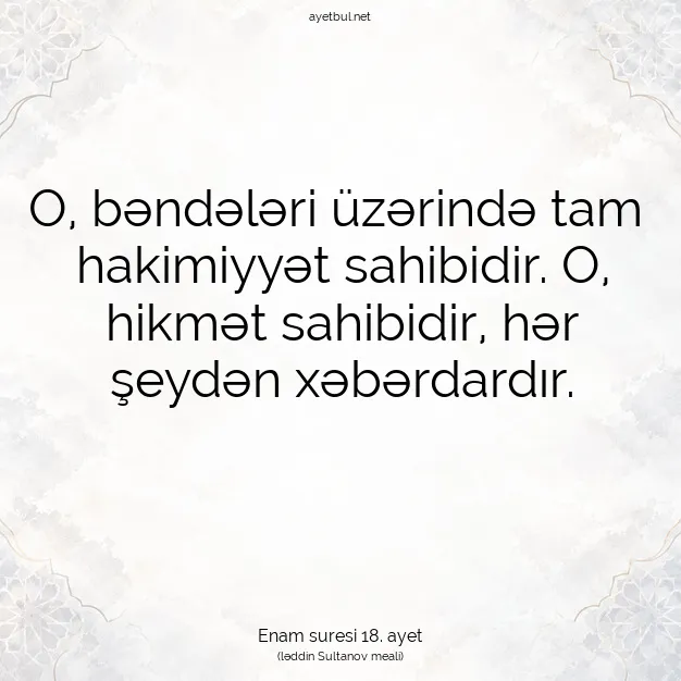 Ayetbul | Kuran Mealleri | Quran | Enam suresi 18. ayet
