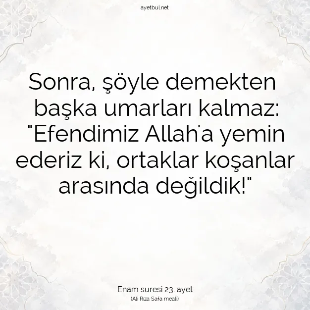 Ayetbul | Kuran Mealleri | Quran | Enam suresi 23. ayet