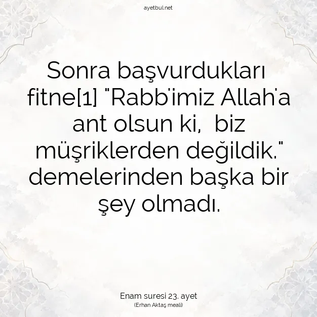 Ayetbul | Kuran Mealleri | Quran | Enam suresi 23. ayet