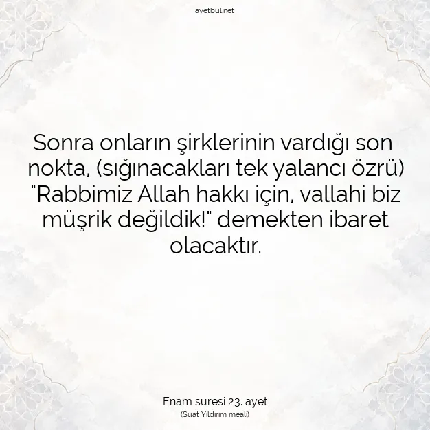 Ayetbul | Kuran Mealleri | Quran | Enam suresi 23. ayet