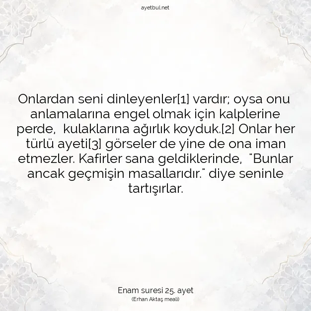 Ayetbul | Kuran Mealleri | Quran | Enam suresi 25. ayet