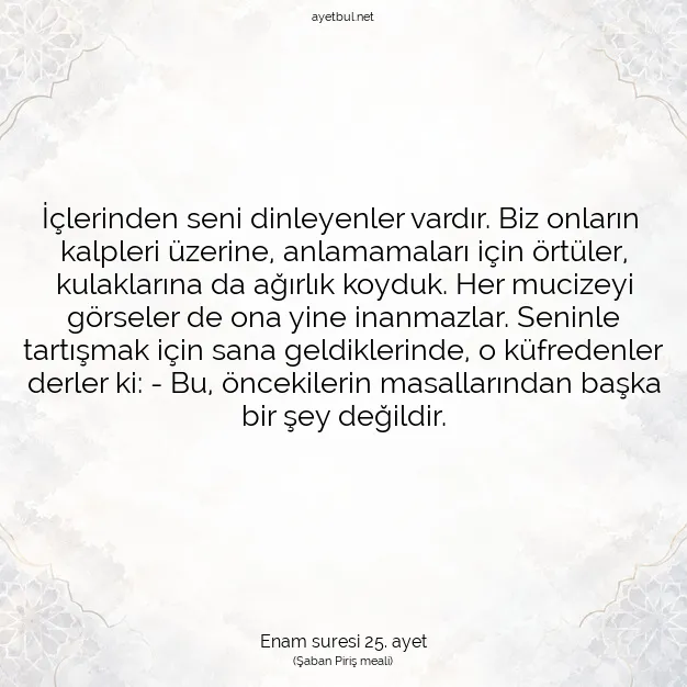 Ayetbul | Kuran Mealleri | Quran | Enam suresi 25. ayet