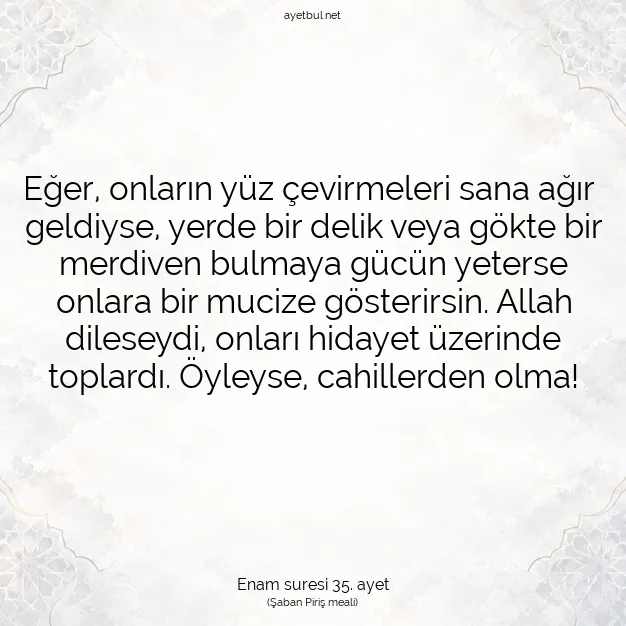 Ayetbul | Kuran Mealleri | Quran | Enam suresi 35. ayet