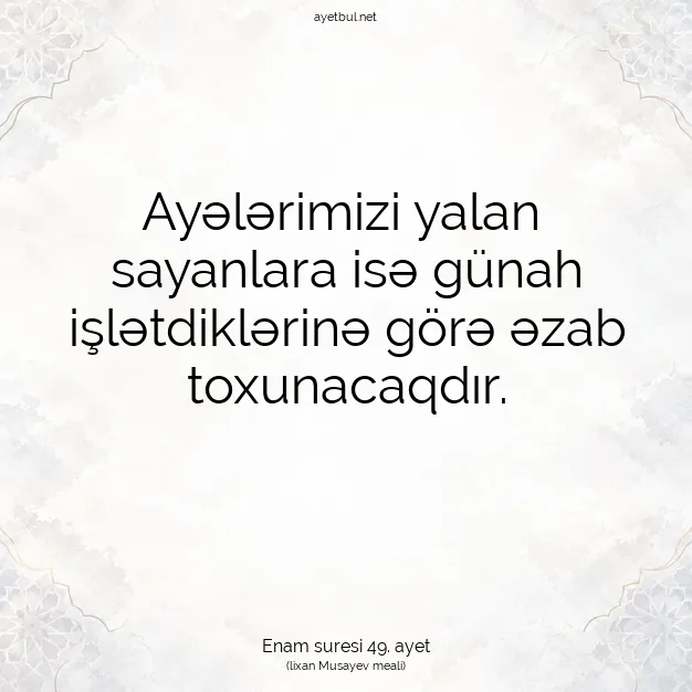 Ayetbul | Kuran Mealleri | Quran | Enam suresi 49. ayet