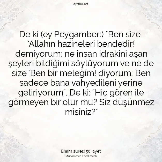 Ayetbul | Kuran Mealleri | Quran | Enam suresi 50. ayet