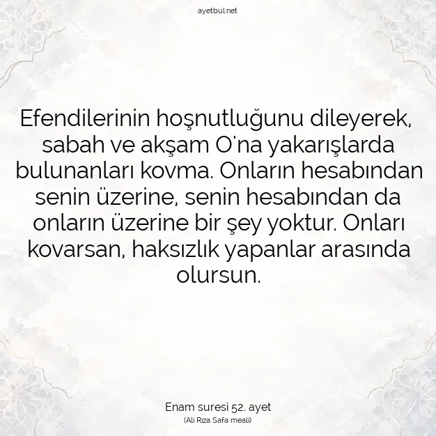Ayetbul | Kuran Mealleri | Quran | Enam suresi 52. ayet