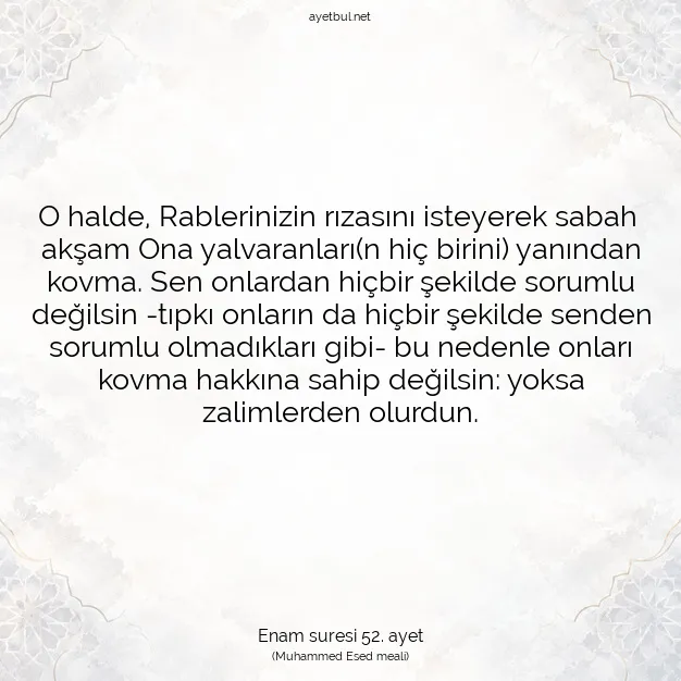 Ayetbul | Kuran Mealleri | Quran | Enam suresi 52. ayet