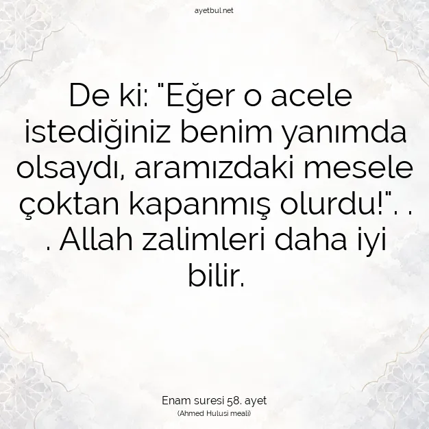 Ayetbul | Kuran Mealleri | Quran | Enam suresi 58. ayet