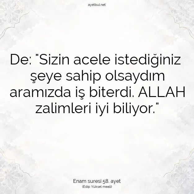 Ayetbul | Kuran Mealleri | Quran | Enam suresi 58. ayet