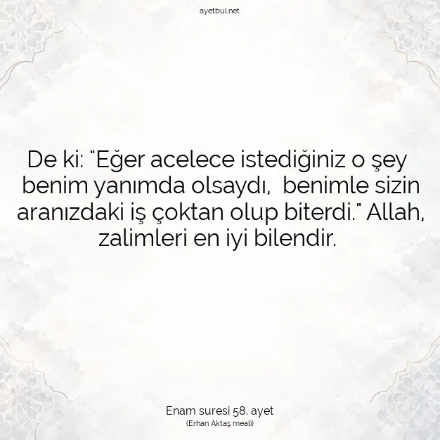 Ayetbul | Kuran Mealleri | Quran | Enam suresi 58. ayet