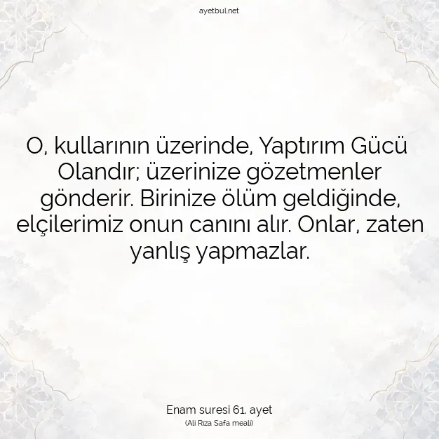 Ayetbul | Kuran Mealleri | Quran | Enam suresi 61. ayet