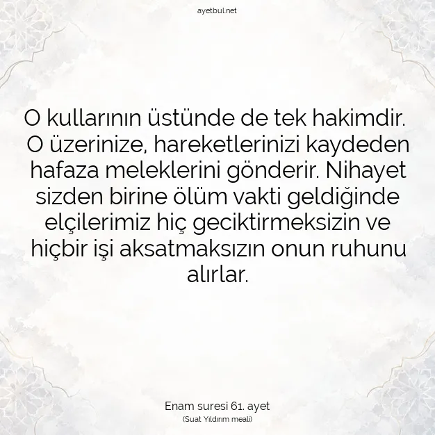 Ayetbul | Kuran Mealleri | Quran | Enam suresi 61. ayet