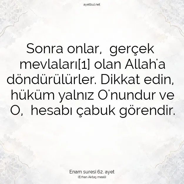 Ayetbul | Kuran Mealleri | Quran | Enam suresi 62. ayet