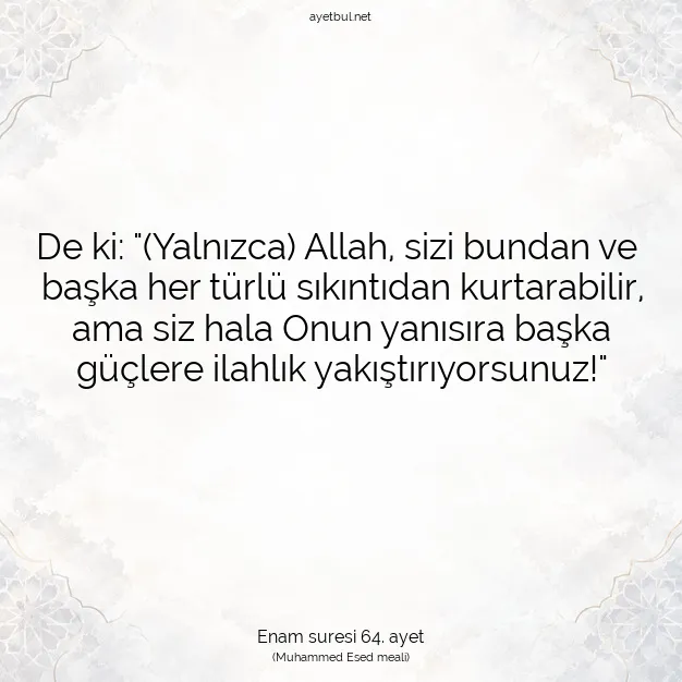 Ayetbul | Kuran Mealleri | Quran | Enam suresi 64. ayet