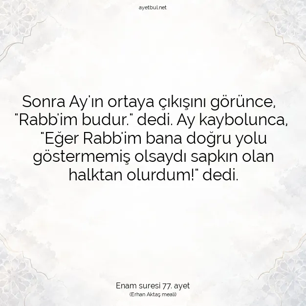 Ayetbul | Kuran Mealleri | Quran | Enam suresi 77. ayet