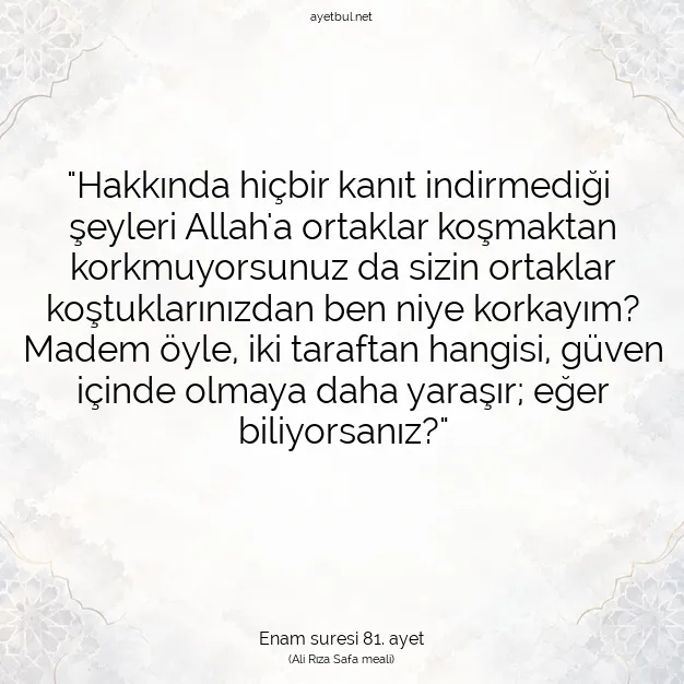 Ayetbul | Kuran Mealleri | Quran | Enam suresi 81. ayet