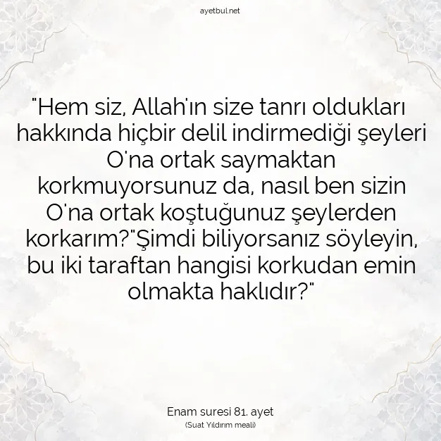 Ayetbul | Kuran Mealleri | Quran | Enam suresi 81. ayet