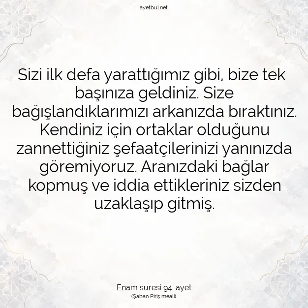 Ayetbul | Kuran Mealleri | Quran | Enam suresi 94. ayet