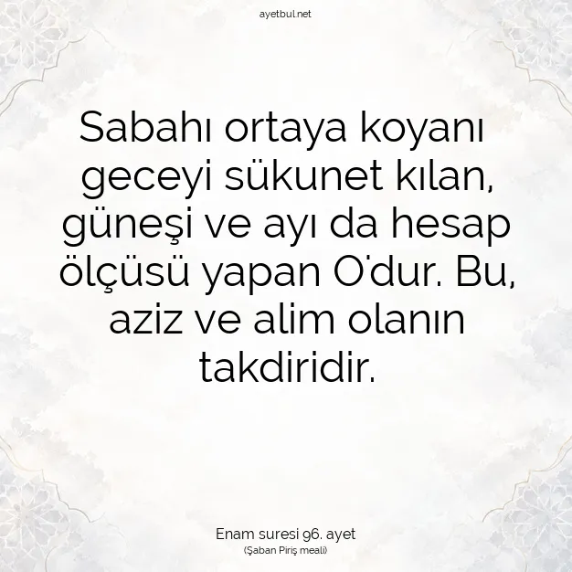 Ayetbul | Kuran Mealleri | Quran | Enam suresi 96. ayet