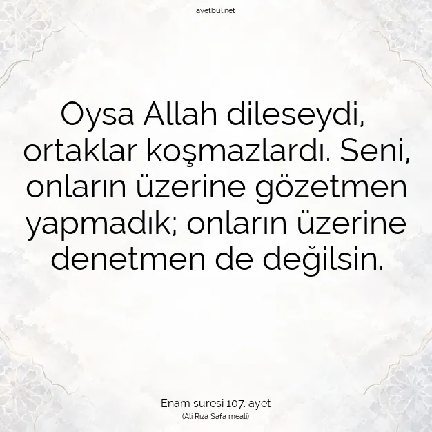 Ayetbul | Kuran Mealleri | Quran | Enam suresi 107. ayet