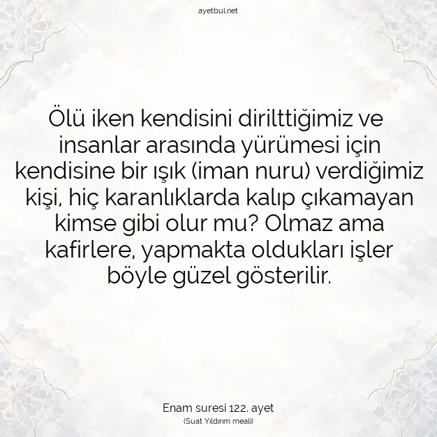 Ayetbul | Kuran Mealleri | Quran | Enam suresi 122. ayet