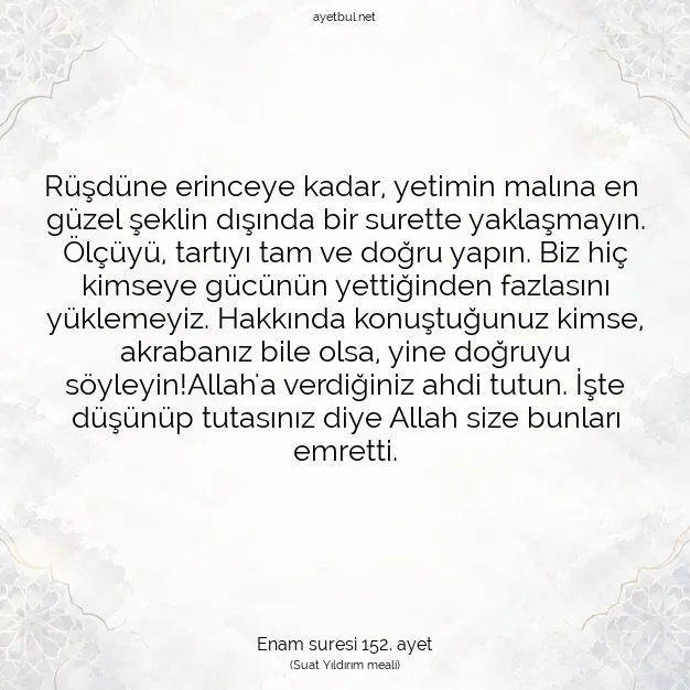 Ayetbul | Kuran Mealleri | Quran | Enam suresi 152. ayet