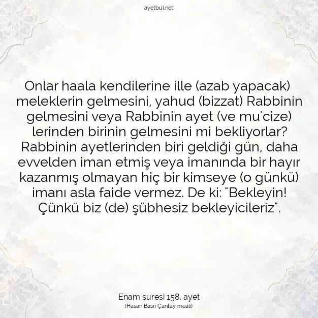 Ayetbul | Kuran Mealleri | Quran | Enam suresi 158. ayet