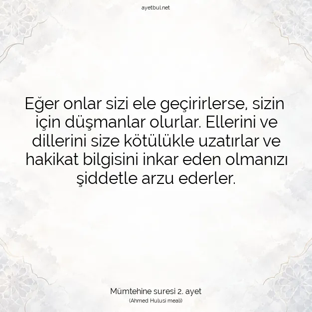 Ayetbul | Kuran Mealleri | Quran | Mümtehine suresi 2. ayet
