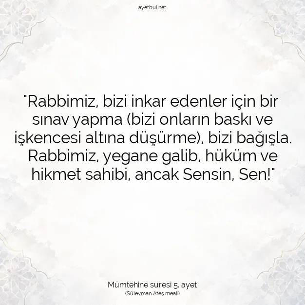 Ayetbul | Kuran Mealleri | Quran | Mümtehine suresi 5. ayet