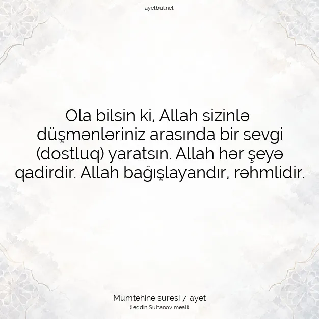 Ayetbul | Kuran Mealleri | Quran | Mümtehine suresi 7. ayet