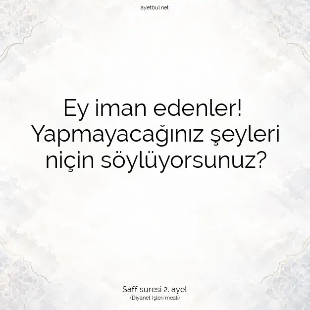 Ayetbul | Kuran Mealleri | Quran | Saff suresi 2. ayet