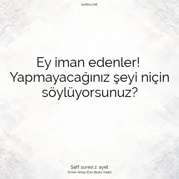Ayetbul | Kuran Mealleri | Quran | Saff suresi 2. ayet