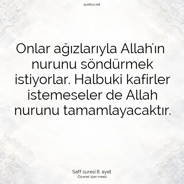 Ayetbul | Kuran Mealleri | Quran | Saff suresi 8. ayet
