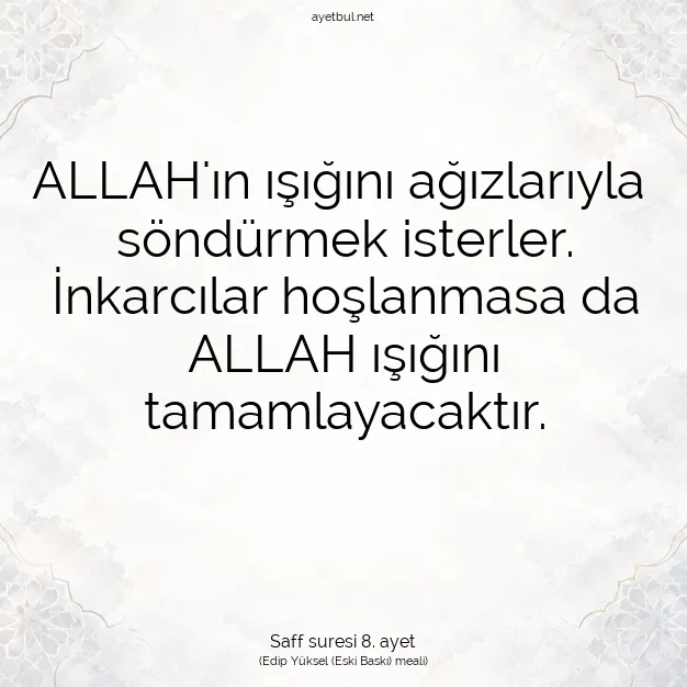 Ayetbul | Kuran Mealleri | Quran | Saff suresi 8. ayet