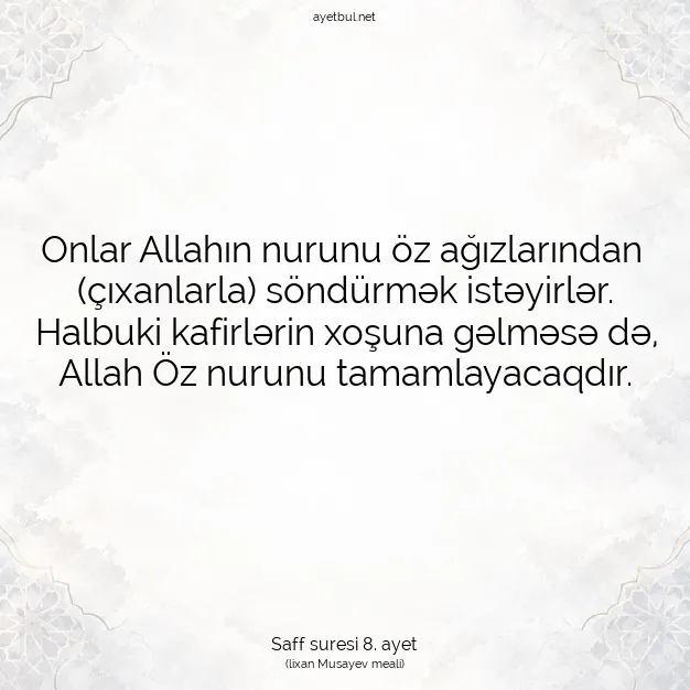 Ayetbul | Kuran Mealleri | Quran | Saff suresi 8. ayet