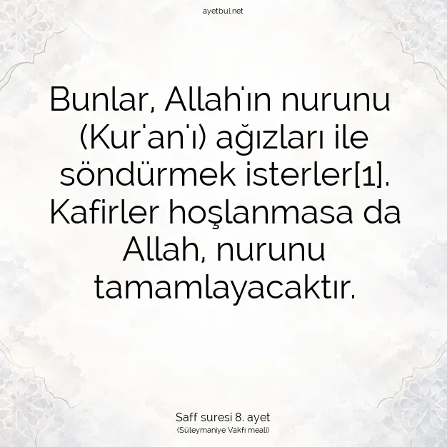 Ayetbul | Kuran Mealleri | Quran | Saff suresi 8. ayet