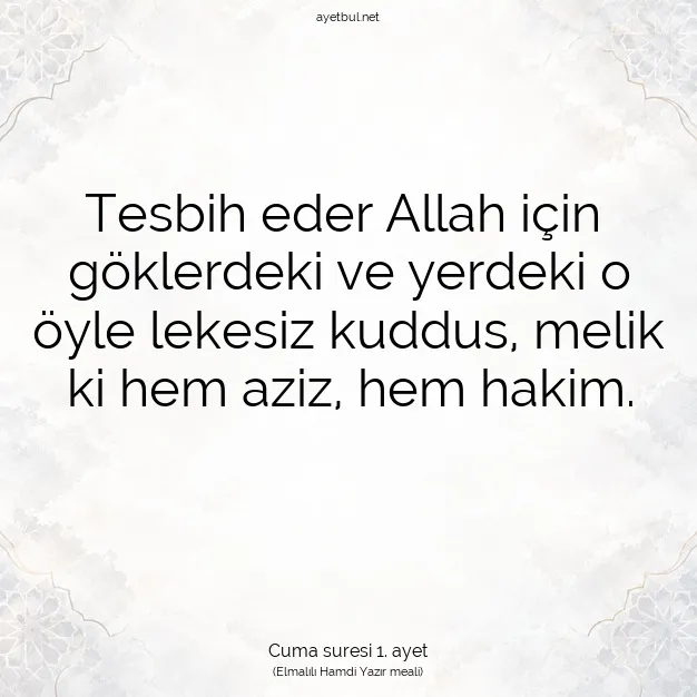 Ayetbul | Kuran Mealleri | Quran | Cuma suresi 1. ayet
