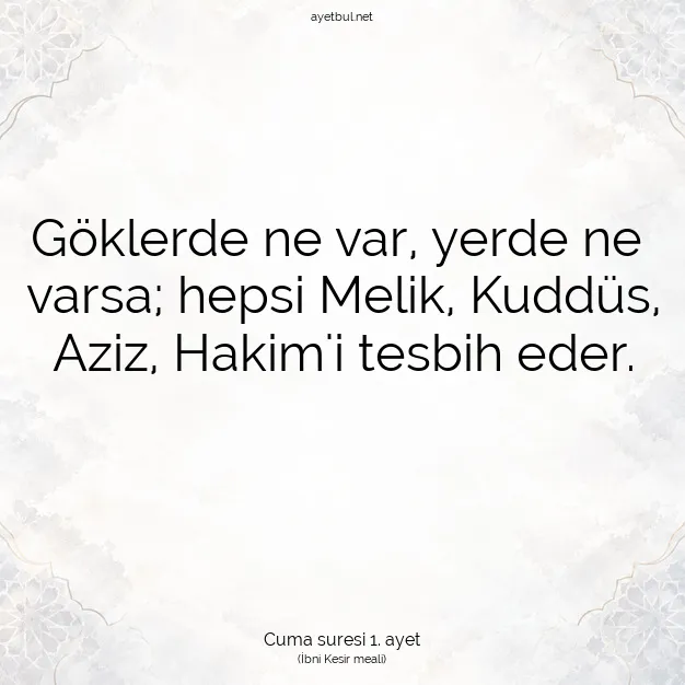 Ayetbul | Kuran Mealleri | Quran | Cuma suresi 1. ayet