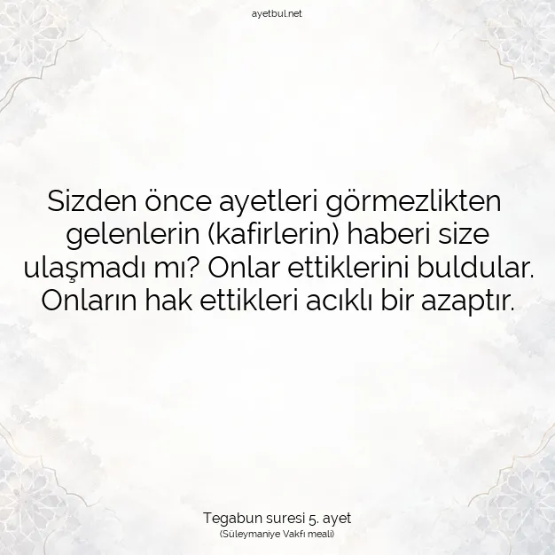 Ayetbul | Kuran Mealleri | Quran | Tegabun suresi 5. ayet